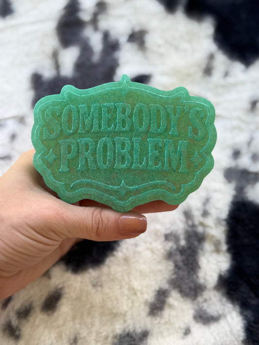 Somebody’s Problem